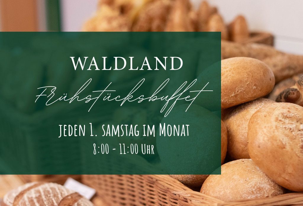WALDLAND Frühstücksbuffet