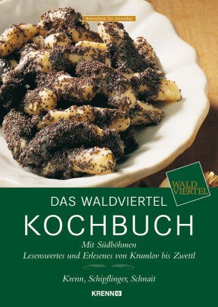 Cover: Das Waldviertel Kochbuch